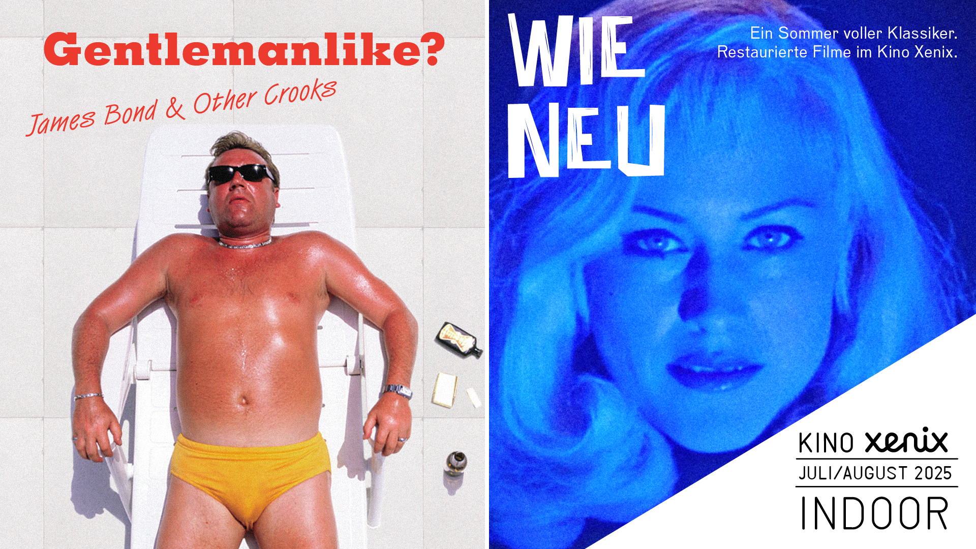 «Gentlemanlike? James Bond & Other Crooks» | «Wie neu» – Juli/August im Kino Xenix
